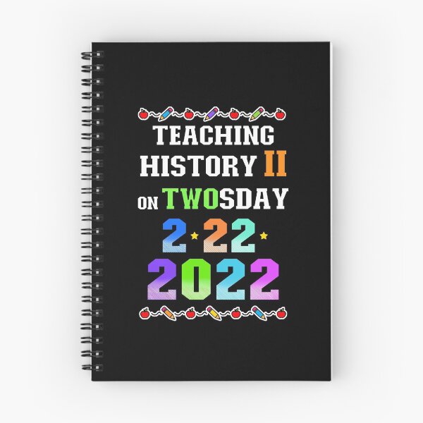 Item preview, Teaching History 2 on Twosday 2-22-22 February 22nd 2022 designed and sold by FlorenciaBliss.