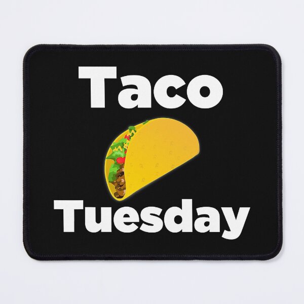 Item preview, Taco Tuesday designed and sold by RobertJason.