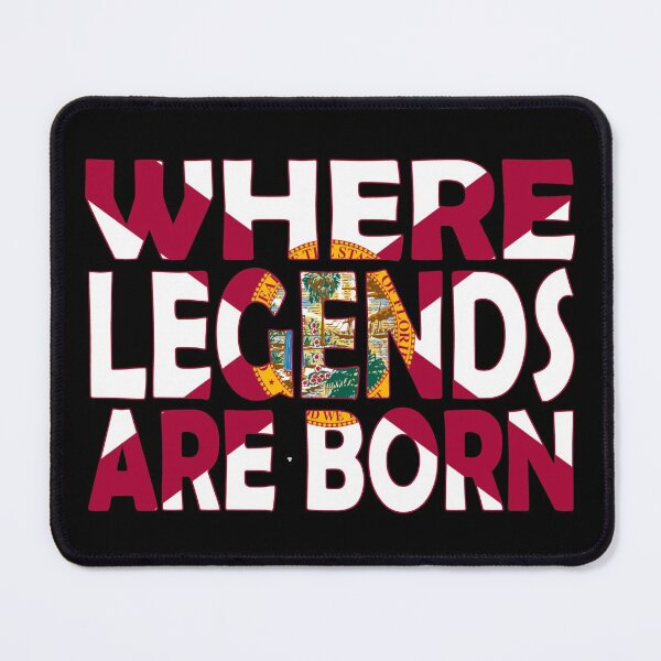 Item preview, Florida Flag Reading Where Legends Are Born designed and sold by Quotes-I-Wear.