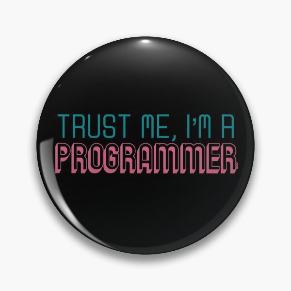 Item preview, Trust Me I'm a Programmer designed and sold by HanaMariDesigns.