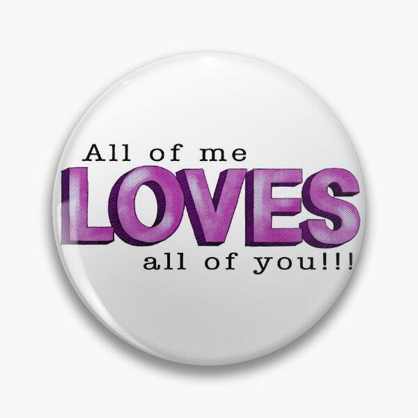 Item preview, All of me loves all of you!!! designed and sold by Lillieoandco.