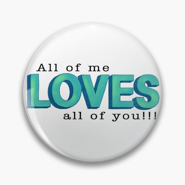 Item preview, All of me loves all of you!!! designed and sold by Lillieoandco.
