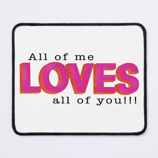 Item preview, All of me loves all of you!!! designed and sold by Lillieoandco.