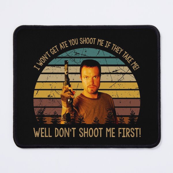 Item preview, I won't get ate you shoot me if they take me Jayne Cobb character designed and sold by GabCunha5210.