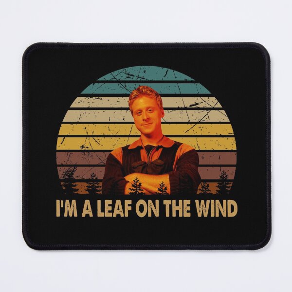Item preview, I'm a leaf on the wind Hoban Washburne smile poster designed and sold by GabCunha5210.