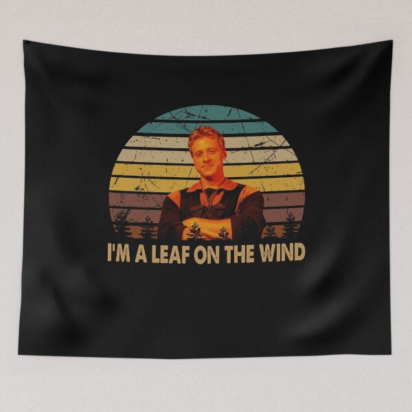 Item preview, I'm a leaf on the wind Hoban Washburne smile poster designed and sold by GabCunha5210.