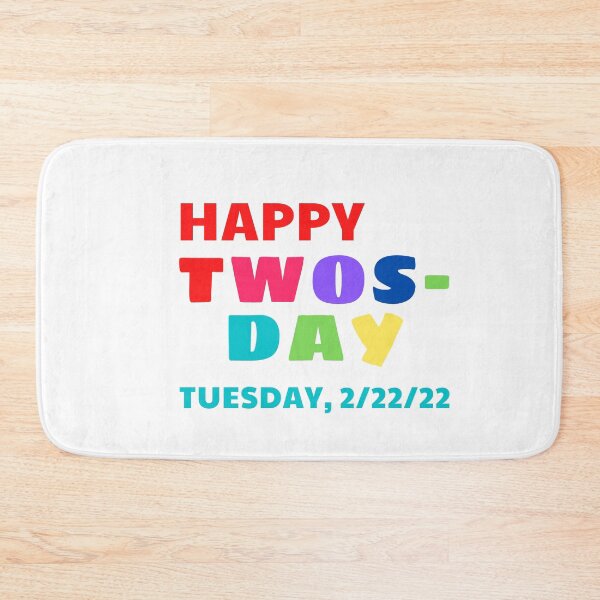 Item preview, Happy Twosday, Tuesday, 2/22/22 designed and sold by JanesCreations.
