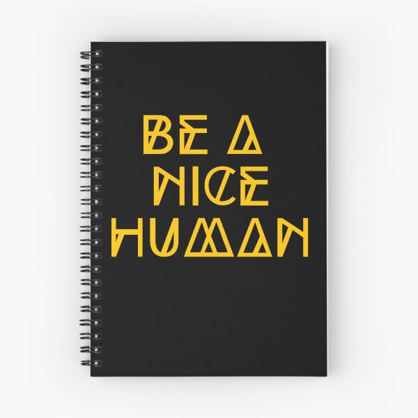 Item preview, Be a Nice Human designed and sold by Peter Stawicki.