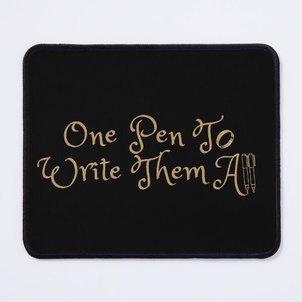 Item preview, One Pen To Write Them All designed and sold by TheKnightWriter.