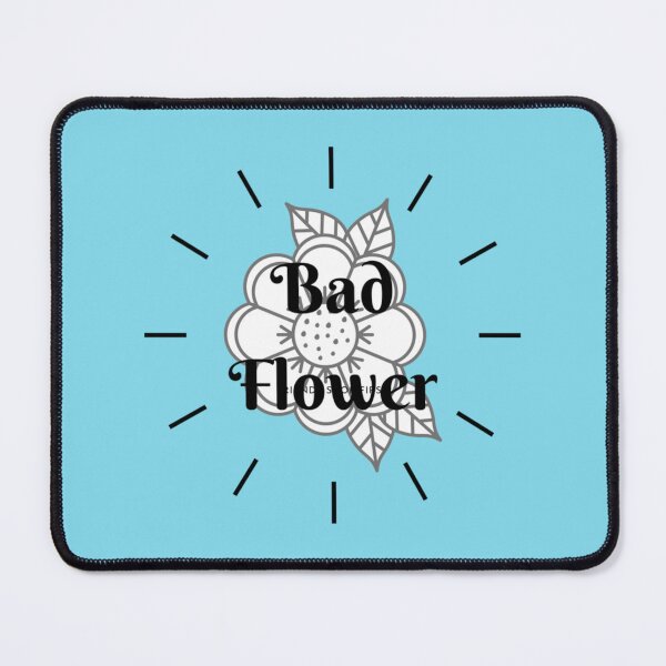 Item preview, Badflower Beautiful Design    designed and sold by ImpressionzNHS.