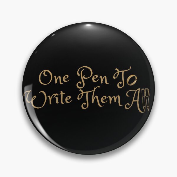 Item preview, One Pen To Write Them All designed and sold by TheKnightWriter.