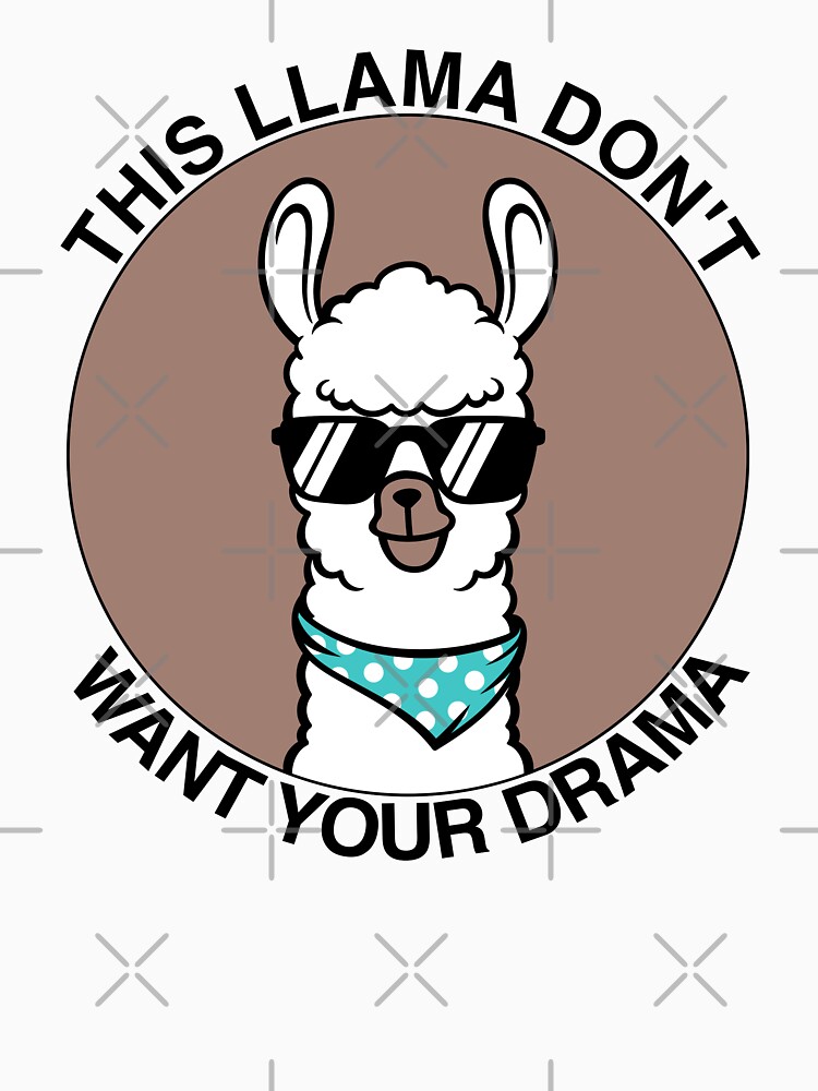 No drama 2025 llama t shirt