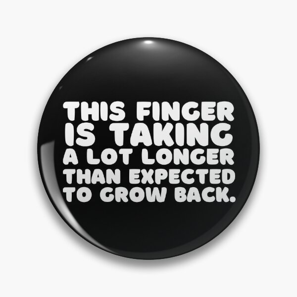 Item preview, Grow Back Finger, Amputation, Finger Amputee, Humor Amputee, Amputee, Amputee shirt, Amputee gift designed and sold by AmputTee.