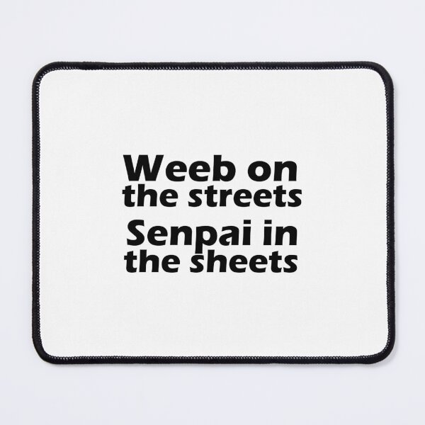 Item preview, weeb on the street designed and sold by LukeRosenberg.