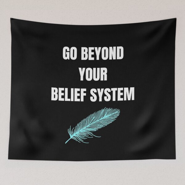 Item preview, Go Beyond Your Belief System Inspirational designed and sold by AuthenticJPN.
