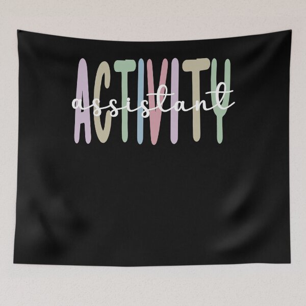 Item preview, Activity Assistant Appreciation Activities Assistant  designed and sold by OscarBernal.
