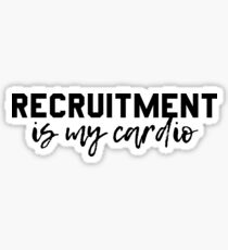Rekrutierung ist mein Cardio Sticker
