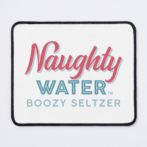 Item preview, Naughty Water Boozy Seltzer designed and sold by Makattack99.