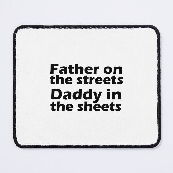 Item preview, Daddy in the sheets designed and sold by LukeRosenberg.