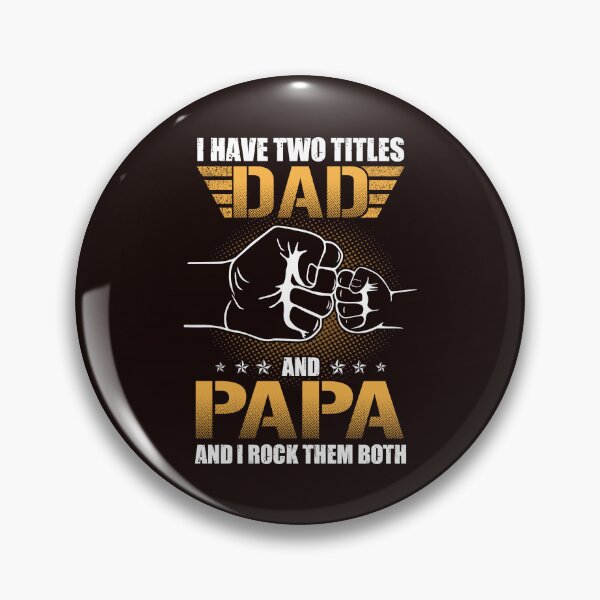 Item preview, I Have Two Titles Dad And Papa designed and sold by tranhungtdu.