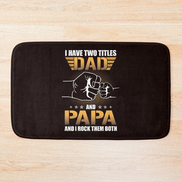 Item preview, I Have Two Titles Dad And Papa designed and sold by tranhungtdu.