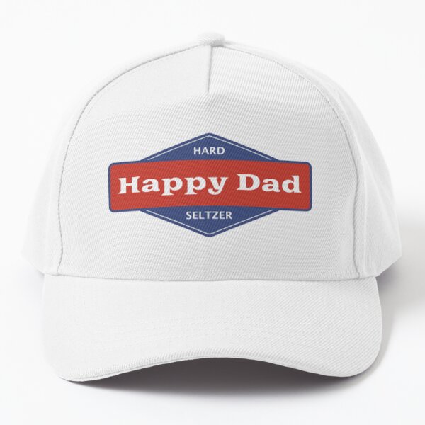 Happy Dad Seltzer Cap for Sale by Makattack99