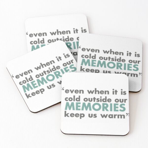 Item preview, Quote , Quotes , Even when it is cold outside our memories keep us warm   designed and sold by MotoyashWeston.