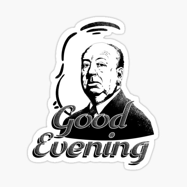 "Good Evening" Sticker for Sale by Pajamurai Redbubble