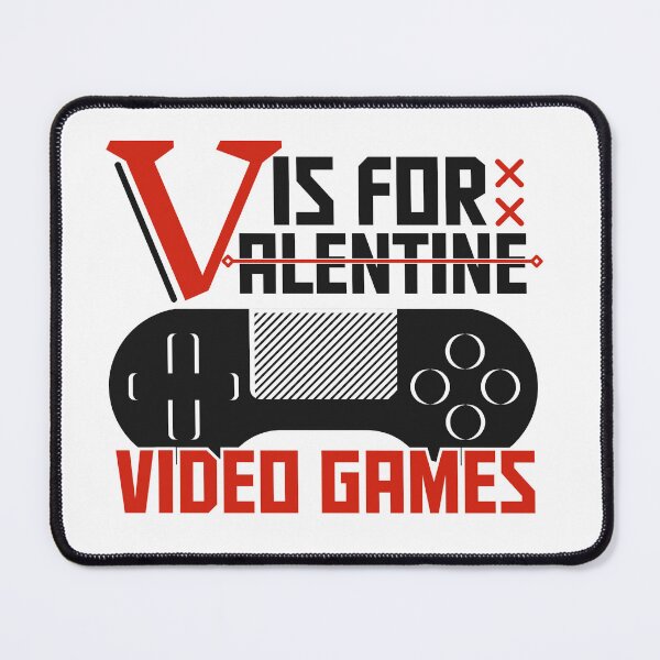 Item preview, V is for Video Games, Funny Valentine designed and sold by SoonSeen.
