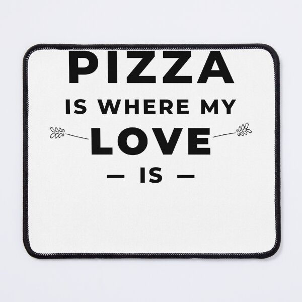 Item preview, Pizza is Where My Love is,gift for friend designed and sold by behappysiempre.
