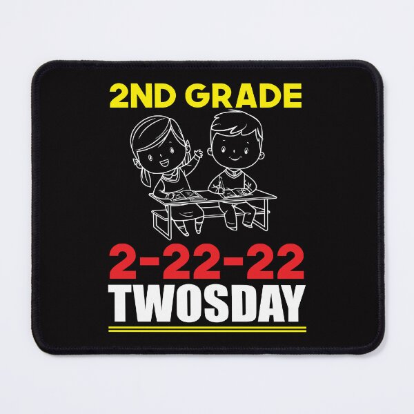 Item preview, 2nd Grade 2-22-22 TWOSDAY designed and sold by Capiral Bucketlist.