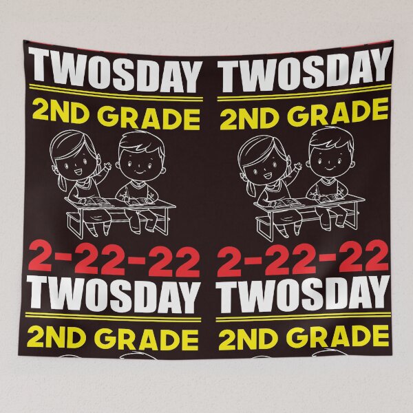 Item preview, 2nd Grade 2-22-22 TWOSDAY designed and sold by Capiral Bucketlist.