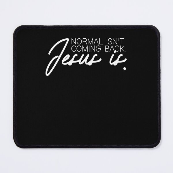 Item preview, Christian Christianity Normal Isn't Coming Back Jesus Is  designed and sold by JeffreyLittle.