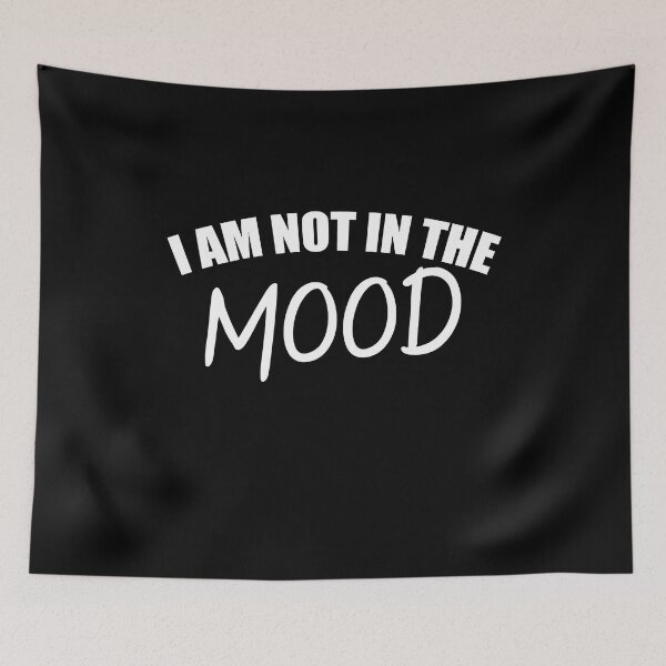 Item preview, I'm Not In The Mood Antisocial Stay Away designed and sold by RoguePixel.