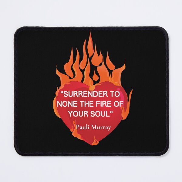 Item preview, "SURRENDER TO NONE THE FIRE OF YOUR SOUL" heart with flames designed and sold by CheekyGrace.