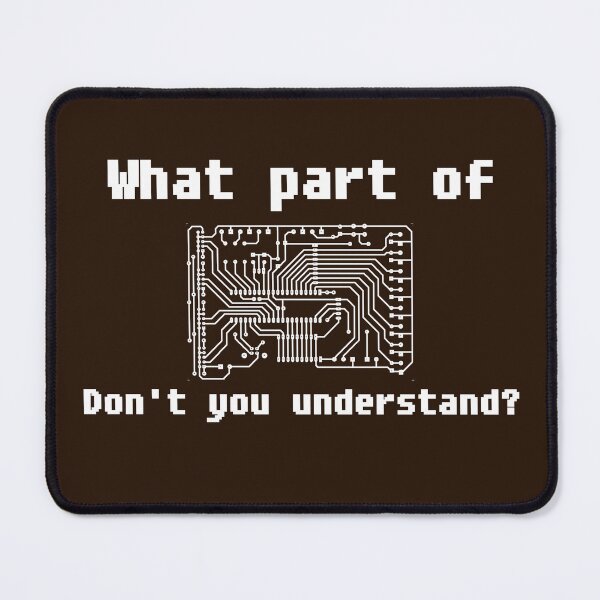 Item preview, What part of (circuit board) don't you understand designed and sold by Texty-Tshirts.