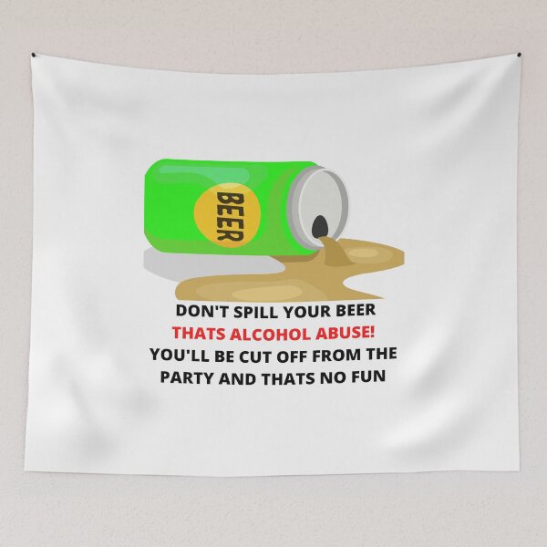 Item preview, Don't commit alcohol abuse you'll get cut off... designed and sold by Kevin Lehner.