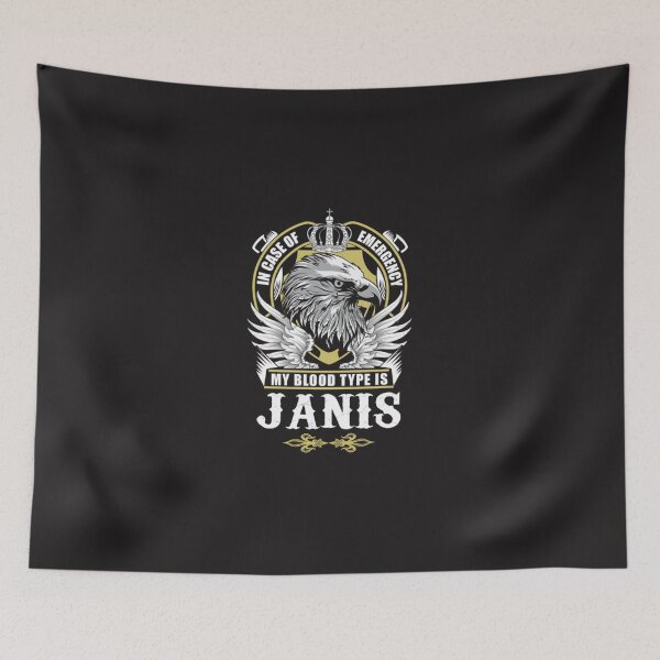 Item preview, Janis Name - In Case Of Emergency My Blood Type Is Janis Gift Item designed and sold by morlas.