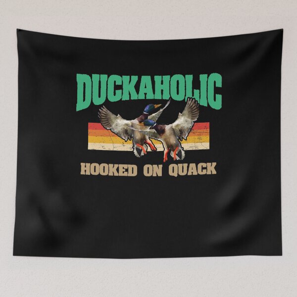 Item preview, Duckaholic Hooked On Quack Love Duck Hunting Hunter designed and sold by Dressed For  Duty.
