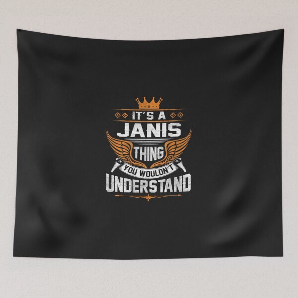Item preview, Janis Name - Janis Thing Name You Wouldn&39;t Understand Gift Item Tee designed and sold by swidersd.