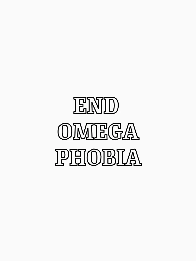 end omega phobia omegaverse sticker Essential T Shirt