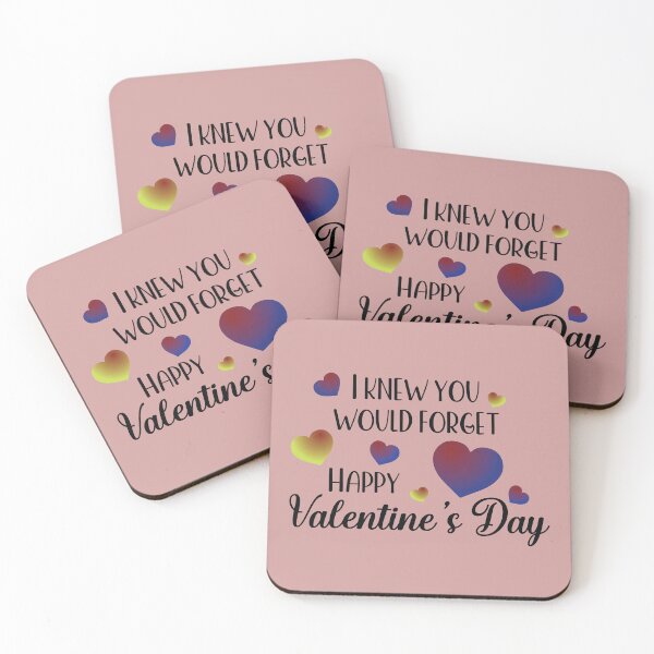 Item preview, I Knew You Would Forget | Funny Valentines Day | Happy Valentines Day designed and sold by DrawingBoard.
