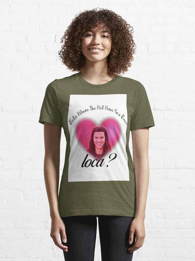 Twilight Meme Shirt, Bella Loca T-Shirt - Koolteee - Fashion