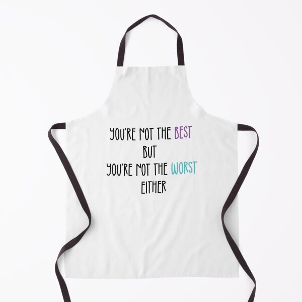 Item preview, You're Not The Best But You're Not The Worst Either | Valentines Day Funny designed and sold by DrawingBoard.