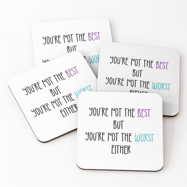 Item preview, You're Not The Best But You're Not The Worst Either | Valentines Day Funny designed and sold by DrawingBoard.