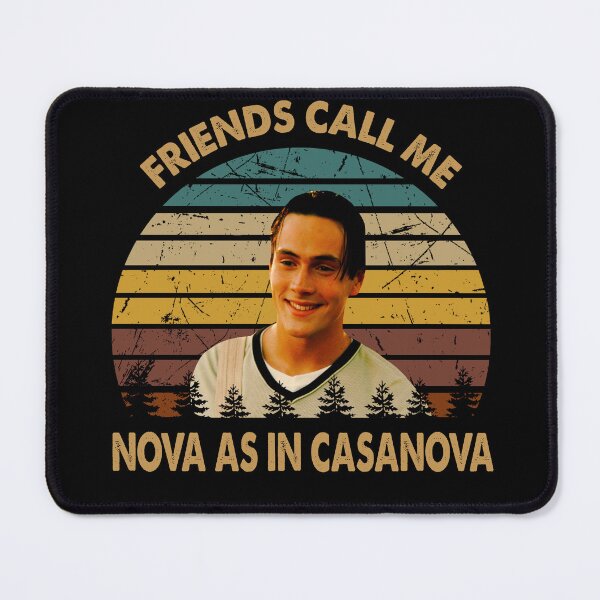Item preview, Friends call me nova as in casanova poster designed and sold by GioGomes2960.
