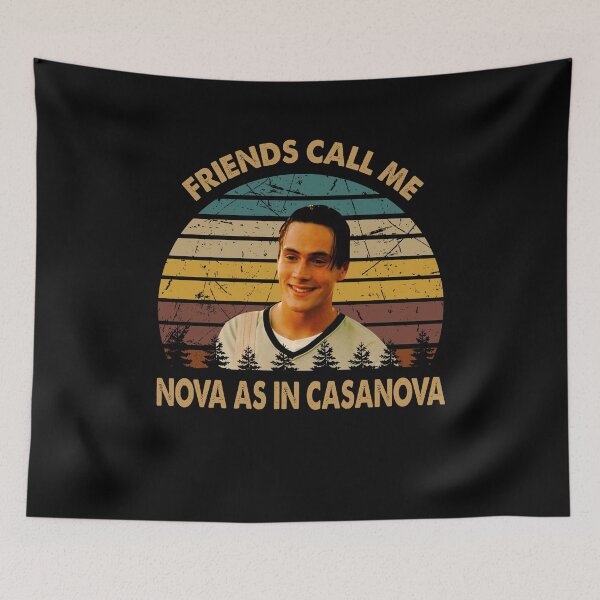 Item preview, Friends call me nova as in casanova poster designed and sold by GioGomes2960.
