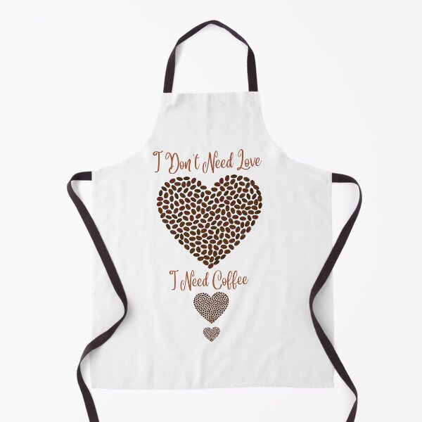 Item preview, I don't need love, I need coffee designed and sold by SamXDesigns.