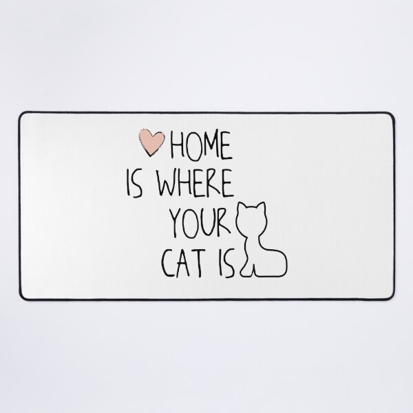 Item preview, Home Is Where Your Cat Is designed and sold by VikiQuick.