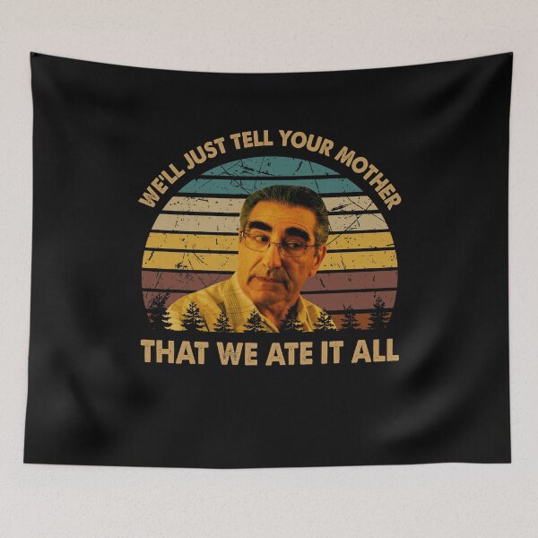 Item preview, We'll just tell your mother that we ate it all poster designed and sold by GioGomes2960.